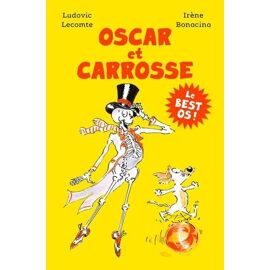 Oscar Et Carrosse - Le Best Os !