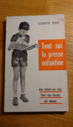 Elisabeth Gerin Tout Suite La Presse Enfantine