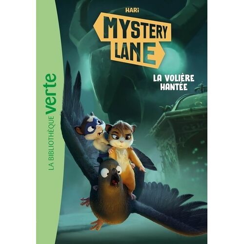 Mystery Lane - Tome 13 - La Volière Hantée