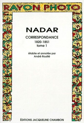 Correspondance 1820-1851 - Tome 1