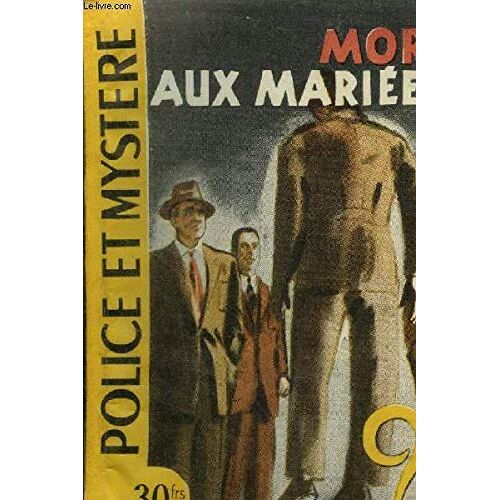 Mort Aux Mariées (Collection Police Et Mystère N°104)