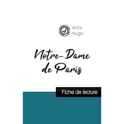Notre-Dame De Paris - Etude De L'oeuvre