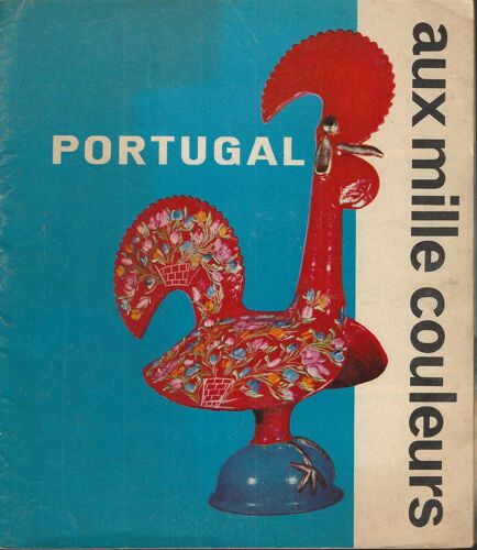 Portugal (Rendez-Vous Avec L' Océan Au ...), Portugal Aux Mille Couleurs .