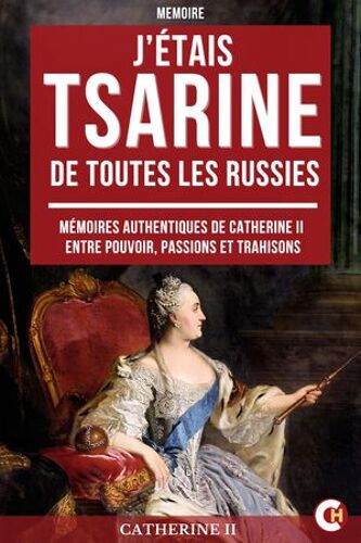 J'étais Tsarine De Toutes Les Russies