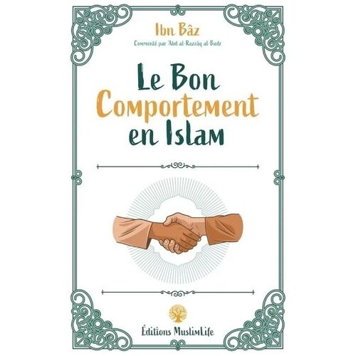 Le Bon Comportement En Islam
