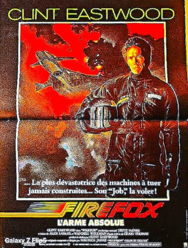 Firefox L'Arme Absolue De Et Avec Clint Eastwood - 1982 - Affiche De Cinéma Originale - 39 X 54 - ( Traces De Scoch Sur Les Coins ) - Bon Etat -