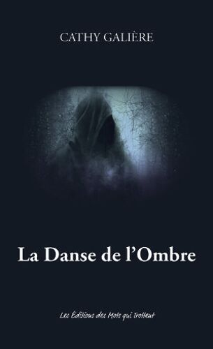 La Danse De L'ombre