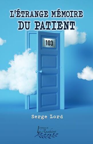 L'étrange Mémoire Du Patient 103