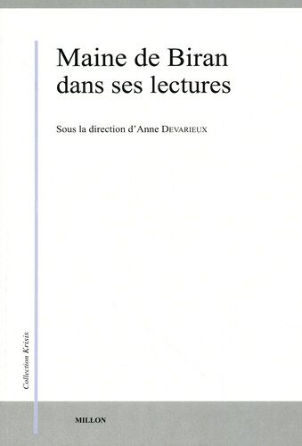 Maine De Biran Dans Ses Lectures