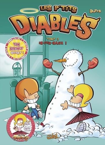 Les P'tits Diables - Tome 3 - In-Fer-Naux !