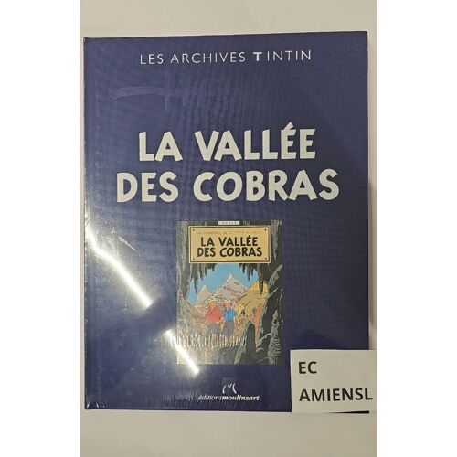 La Vallée Des Cobras - Les Archives Tintin- Éditions Moulinsart