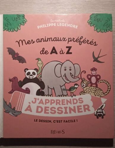 J'Apprends À Dessiner, Mes Animaux Préférés De A À Z ,Fleurus