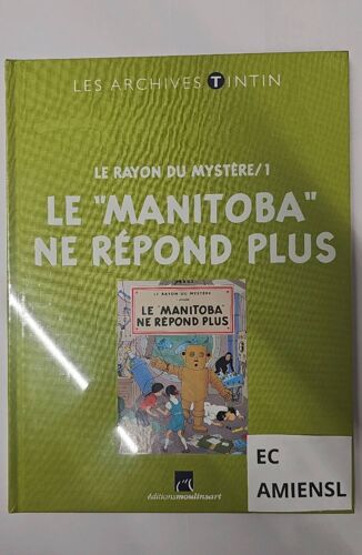 La "Manitoba" Ne Répond Plus - Les Archives Tintin- Éditions Moulinsart