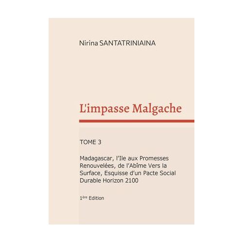 L'impasse Malgache