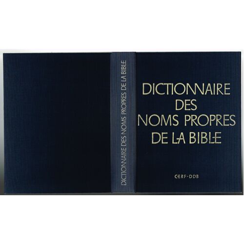 Dictionnaire Des Noms Propres De La Bible, Odelain Et Séguineau