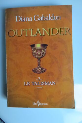 Outlander Tome 2 Le Talisman Par Diana Gabaldon