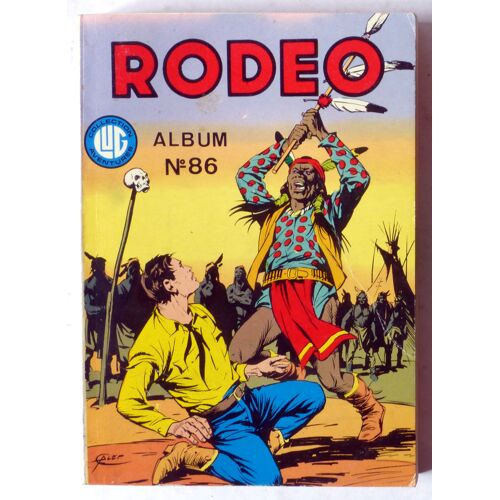 Album Rodeo N°86 (N°395-396-397, Juillet-Août-Septembre 1984) --Éditions Lug -Tex Willer, Youri Thunderbolt (Petit Format De Bandes Dessinées, Western)