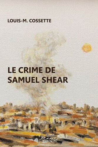Le Crime De Samuel Shear