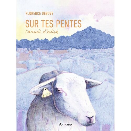 Sur Tes Pentes - Carnets D'estive