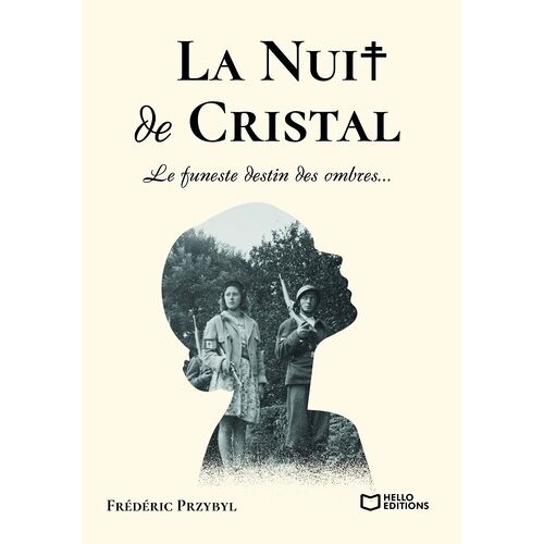 La Nuit De Cristal - Le Funeste Destin Des Ombres