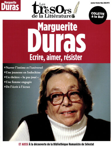 Les Trésors De La Littérature N° 31 _ Marguerite Duras : Écrire, Aimer, Résister _ (Revue 98 Pages ; 2026)