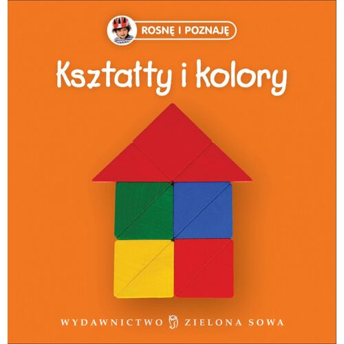 Kszta¿Ty I Kolory. Rosn¿ I Poznaj¿. Livre Polonais Couverture Rigide