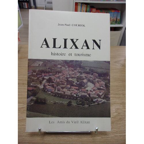 Alixan Histoire Et Tourisme