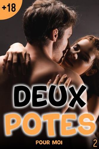 Deux Potes Pour Moi - Tome 2