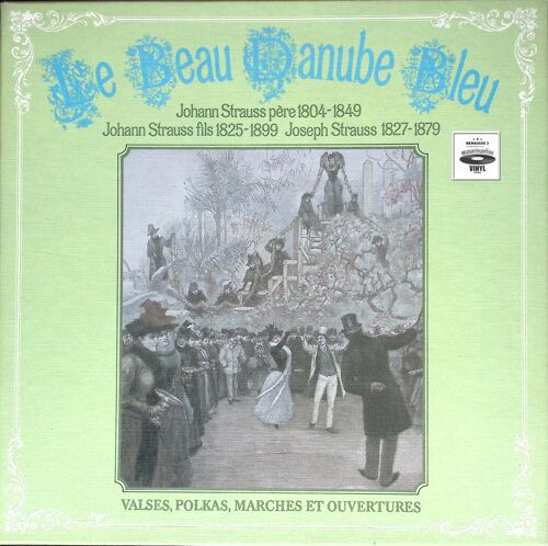 Le Beau Danube Bleu - Johann Strauss Père Et Fils - Coffret 3 Vinyles