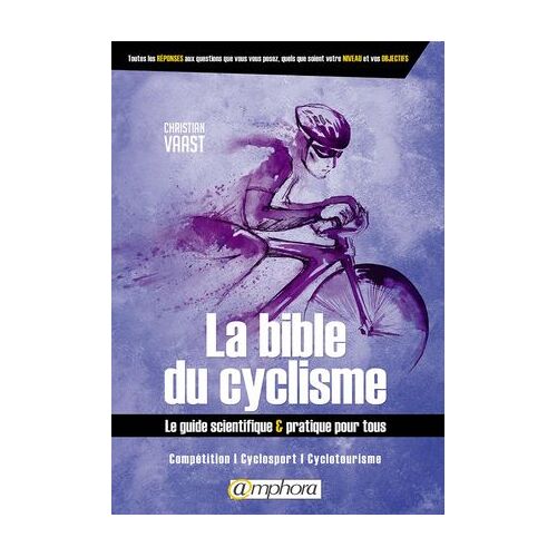 La Bible Du Cyclisme