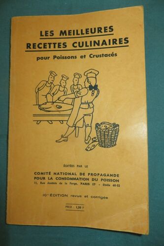 Les Meilleures Recettes Culinaires Pour Poissons Et Crustacés 10 Édition 1966