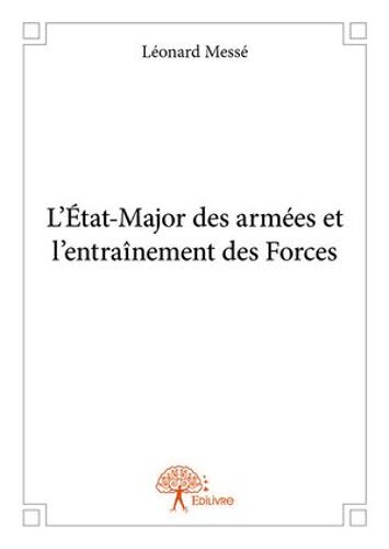 L'état-Major Des Armées Et L'entraînement Des Forces