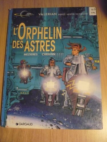 Bd Valerian L’Orphelin Des Astres De Mezières & Christin - Tome 17 - Éditions Dargaud (57 Rue Gaston-Tessier, Paris) - 1998