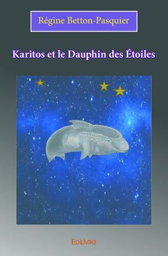 Karitos Et Le Dauphin Des Étoiles