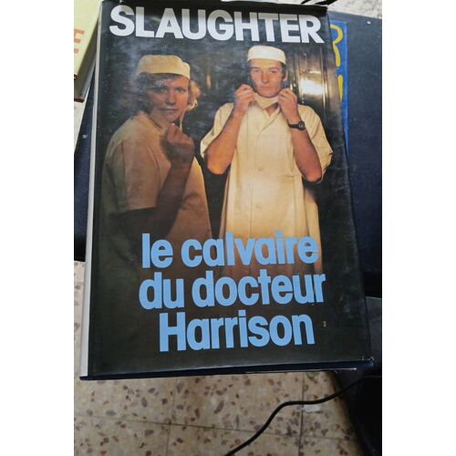 Le Calvaire Du Docteur Harrison