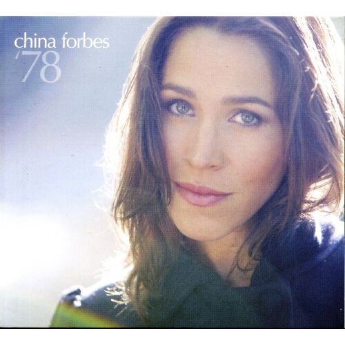 Album Cd Collector China Forbes " 78 " 12 Titres De 2008 ,Pochette Cartonnée