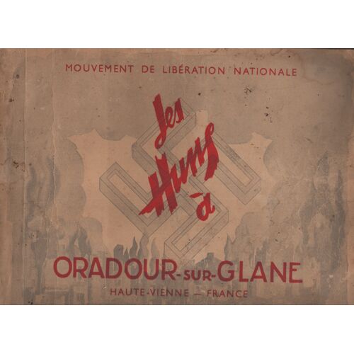 Les Huns À Oradour-Sur-Glane