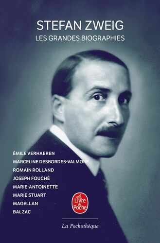 Les Grandes Biographies - Emilie Verhaeren - Marceline Desbordes-Valmore - Romain Rolland - Joseph Fouché - Marie-Antoinette - Marie Stuart - Magellan - Balzac