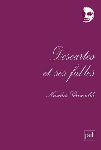 Descartes Et Ses Fables