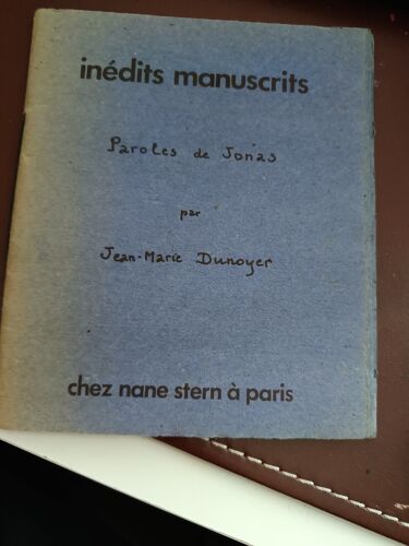 Inédits Manuscrits "Paroles Des Jpnas" Par Kean-Mzrc Dunoyer