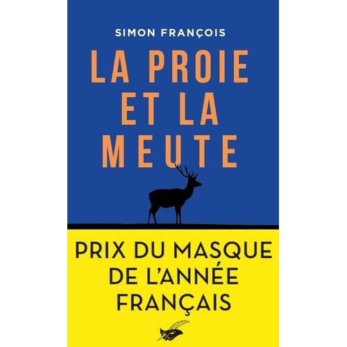 La Proie Et La Meute