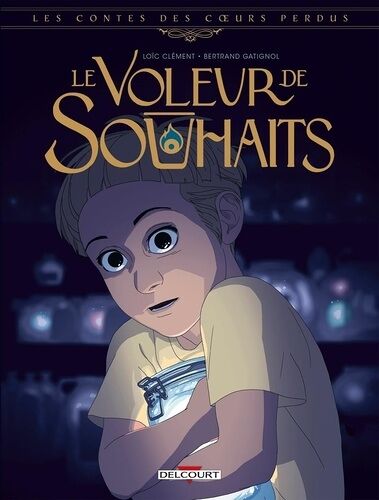 Les Contes Des Coeurs Perdus - Le Voleur De Souhaits