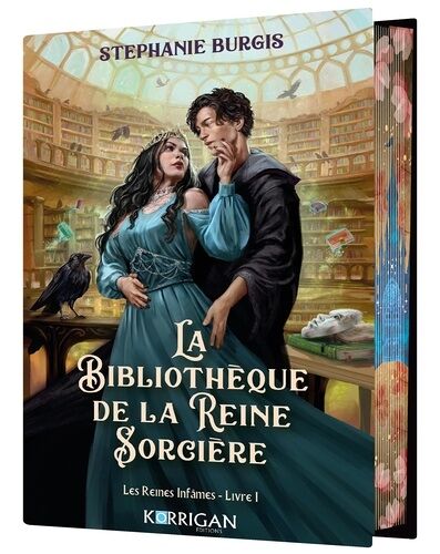 Les Reines Infâmes - Tome 1 - La Bibliothèque De La Reine Sorcière