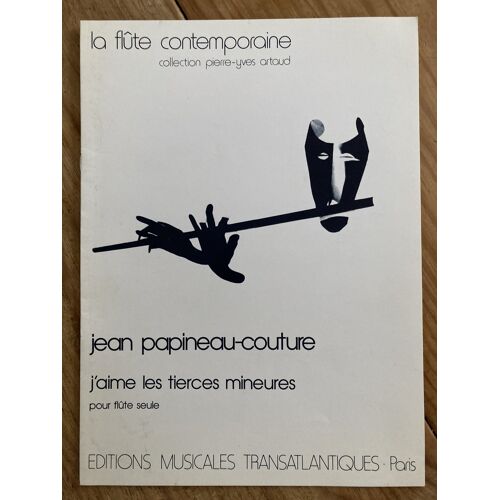 J'Aime Les Tierces Mineures, Partition Flûte Seule