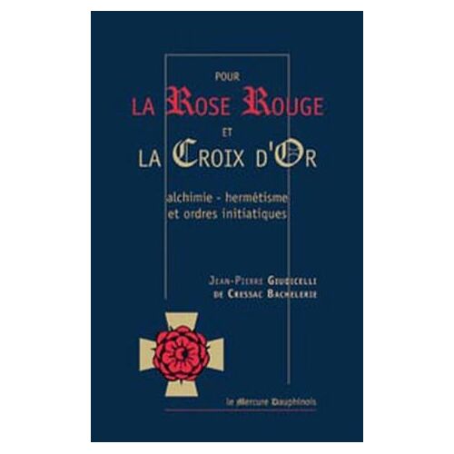 Pour La Rose Rouge Et La Croix D'or