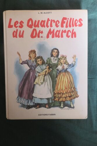 Les Quatre Filles Du Dr. March Par Alcott Lm 1961