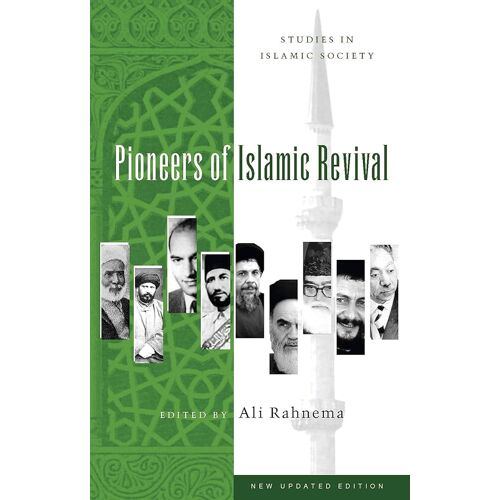 Pioneers Of Islamic Revival