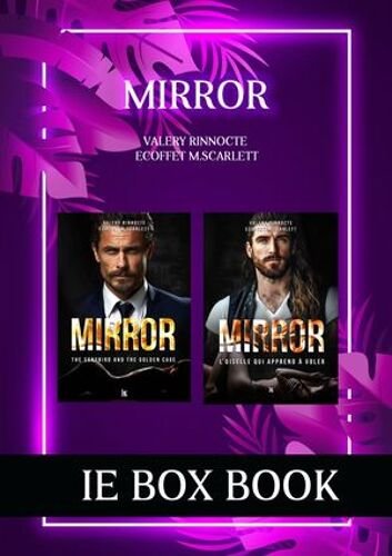 Ie Box Book : L'intégral Mirror, Deux Romances Érotiques.