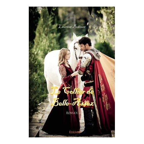 Le Collier De Belle-Assez