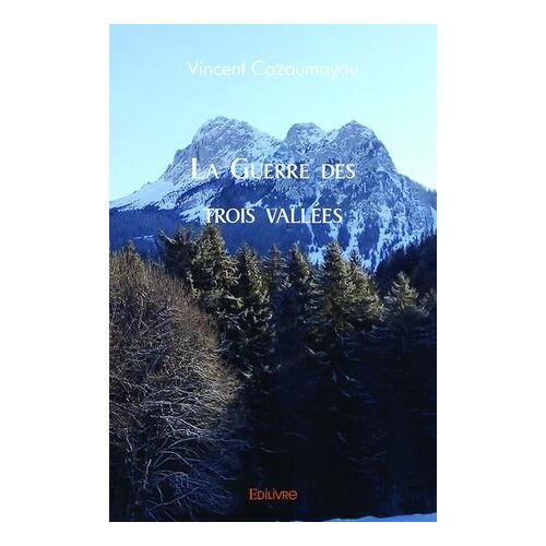 La Guerre Des Trois Vallées